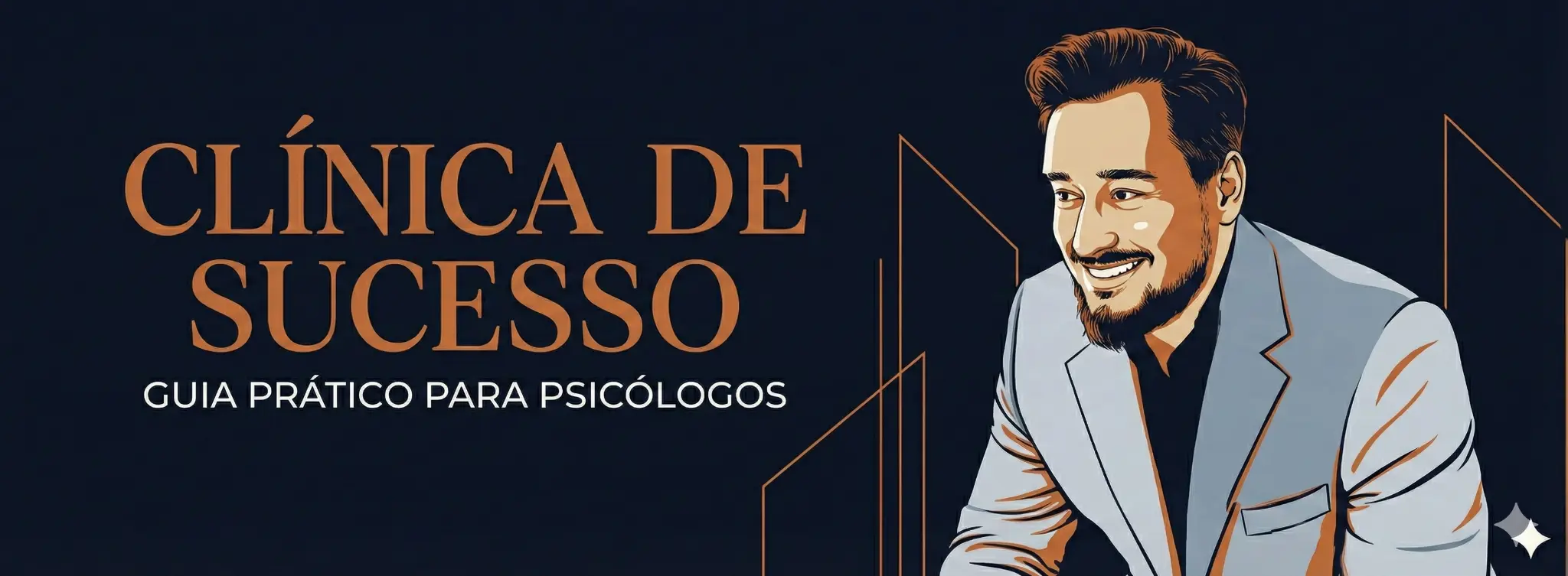Clínica de Sucesso - Guia Prático para Psicólogos